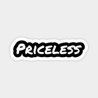 Priceless Magnet