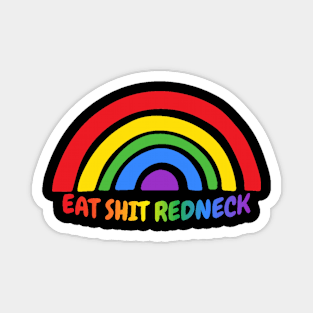 Eat Shit Redneck Magnet