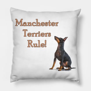 Manchester Terriers Rule! Pillow