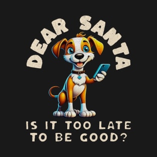 Dear Santa Naughty Or Nice Funny Dog Lover Christmas T-Shirt