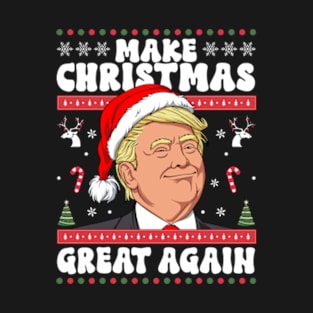 Make Christmas Great Again T-Shirt