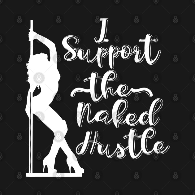 Support the stripper by UrbanHouseApparel