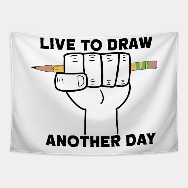 Live to Draw Another Day Tapestry by Hot Cakes Comics