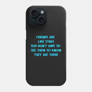 'Friends Are Like Stars' Typography Design Phone Case