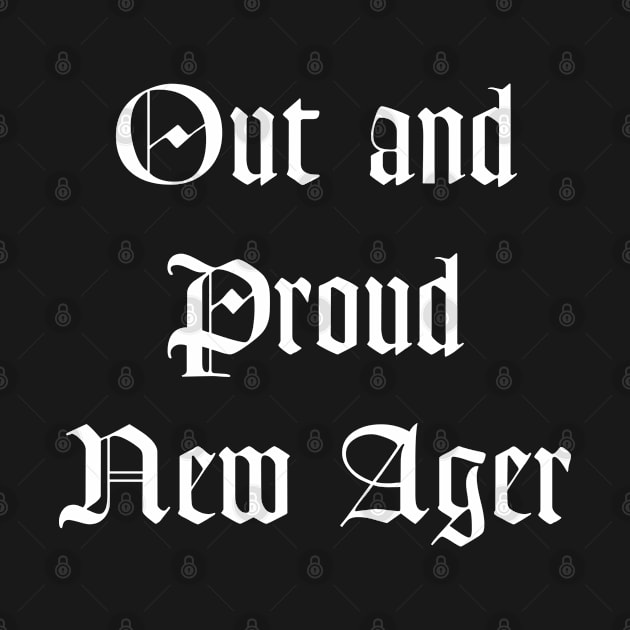 Out and Proud New Ager by TraditionalWitchGifts