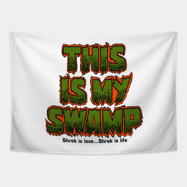 This is My Swamp Tapestry by superdude8574