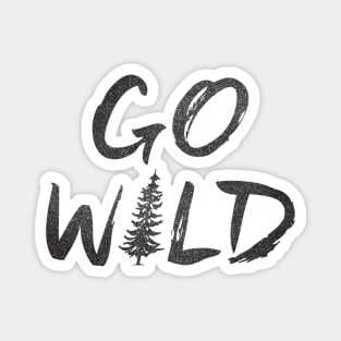 GO WILD Magnet