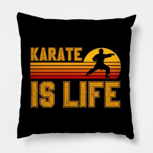 Karate Is Life Pillow