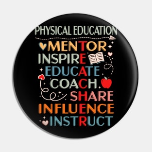 PE Teacher Mentor Physical Education Teacher Pin