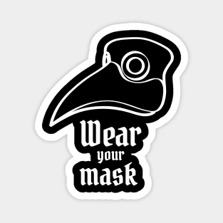 Always wear your mask Magnet