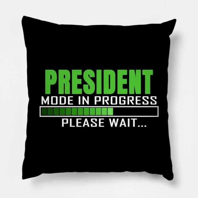 President Mode in Progress Please Wait Pillow by jeric020290