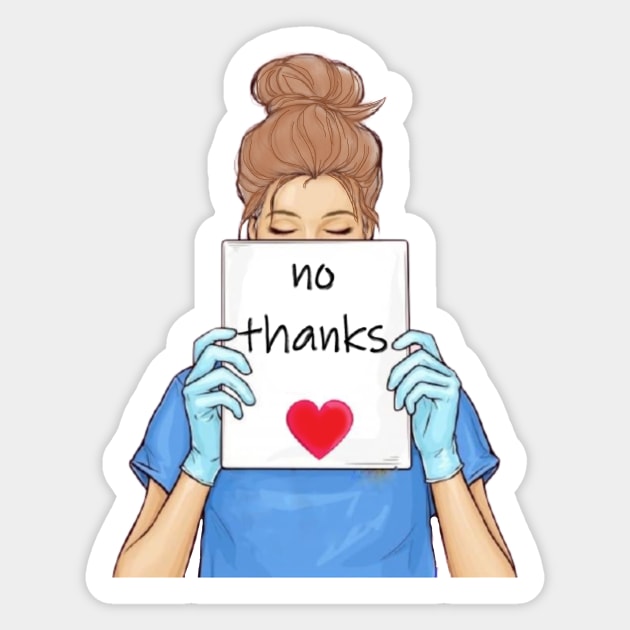 No Thanks' Sticker | Spreadshirt