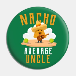 Nacho Average Uncle, Red Mexican Chili Pin