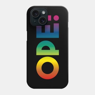 Ope! Phone Case