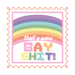 Gay Shit Stamp [pastel] T-Shirt