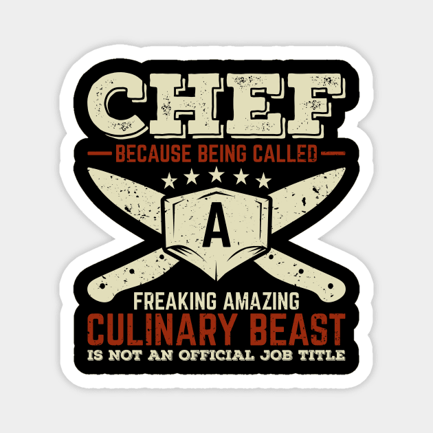 Funny Chef De Cuisine Cook Gift Magnet by Dolde08