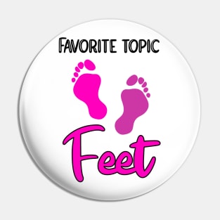 Foot care pedicure podiatrist nail salon gift Pin