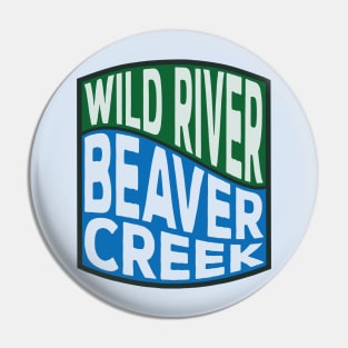 Beaver Creek Wild River wave Pin