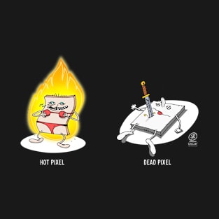 Hot pixel & Dead pixel T-Shirt