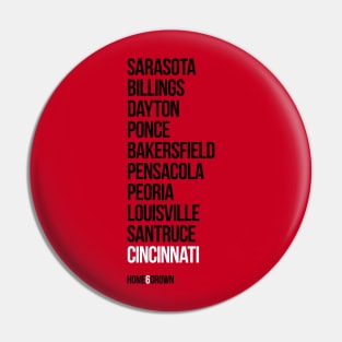 "Homegrown Series" Cincinnati: Speedy Pin