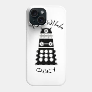 You Will Obey Phone Case