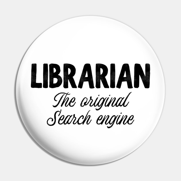 Librarian The Orginal Search Engine - Black Pin by HamzaNabil