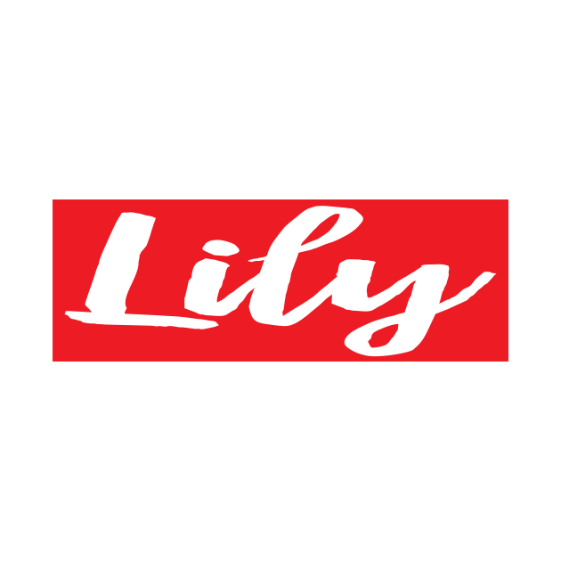 Lily My Name Is Lily! - Lily - Phone Case | TeePublic UK