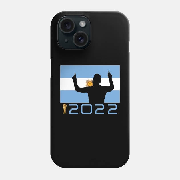 Argentina 2022 World Soccer Cup Phone Case by AR100AR