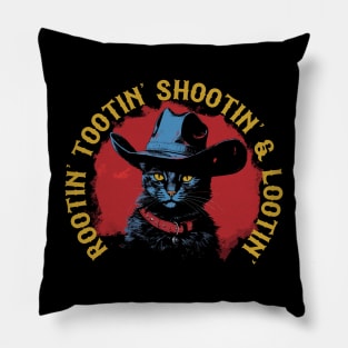 Rootin, Tootin, Shootin & Lootin! Pillow