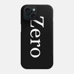 Zero Phone Case