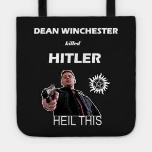 Dean Winchester killed Hitler Tote
