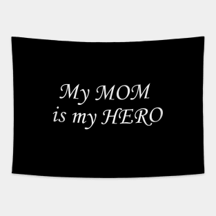 Mom Acronym My Mom is my Hero Tapestry