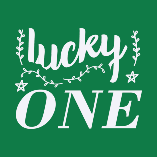 Lucky One St Patrivks Day T-Shirt