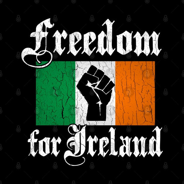 Freedom for Ireland (vintage distressed look) by robotface