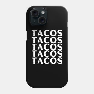 "TACOS" Taco Lover White Letters Phone Case