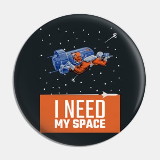 I Need My Space - Vintage Retro 60's Pin