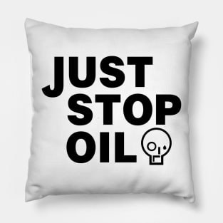 Just Stop Oil Pillow