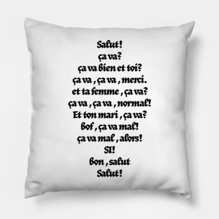 french ça va Pillow