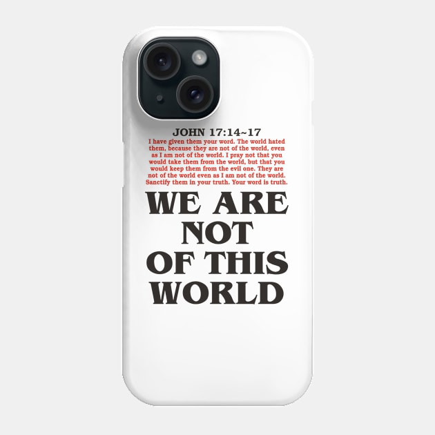 We Are Not of This World Phone Case by Flabbart