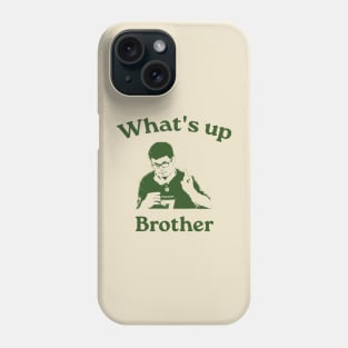 What's up brother sketch meme, Funny Meme, Sketch streamer Phone Case