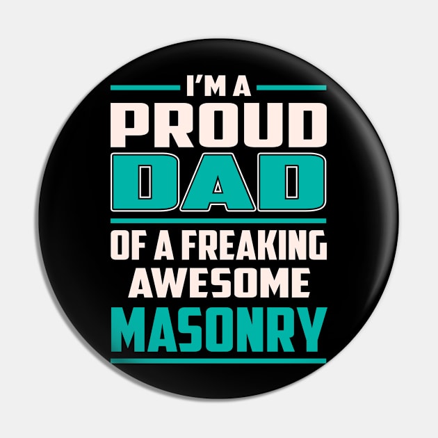 Proud DAD Masonry Pin by Rento