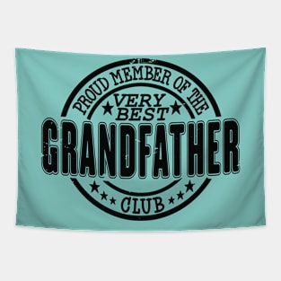 Proud Member of the Very Best Grandfather Club Tapestry