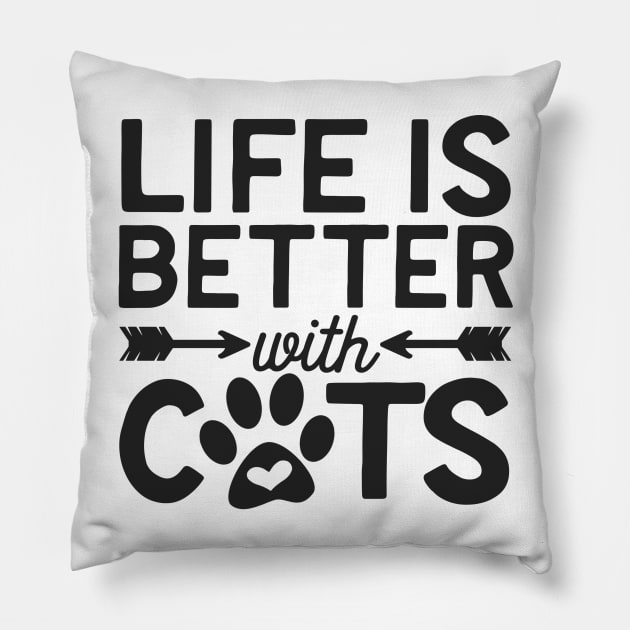 Life Is Better With Cats Pillow by JakeRhodes