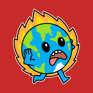 Earth Is On Fire T-Shirt