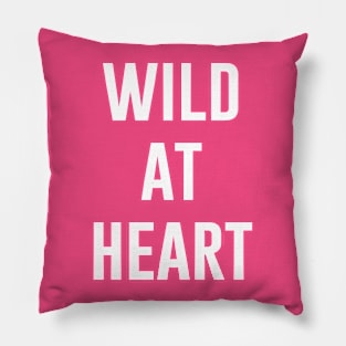 Wild At Heart Pillow