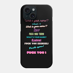 What is your name meme Phone Case