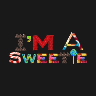 I'm a Sweetie T-Shirt