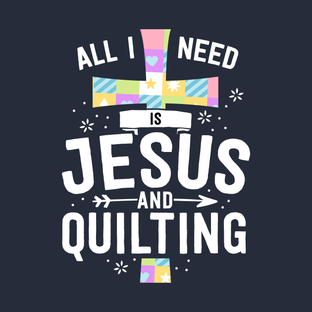 Need Jesus And Quilting Shirt For Women Gift Quilt Quilter by 14thFloorApparel