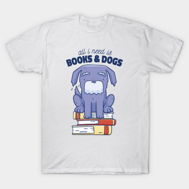 Discover Books and Dogs - Books And Dogs - T-Shirt