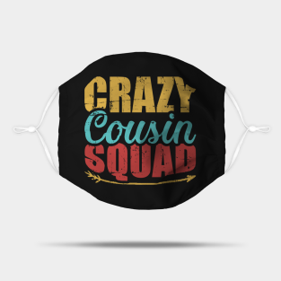 Cousin Mask - Crazy cousin squad vintage by Designzz